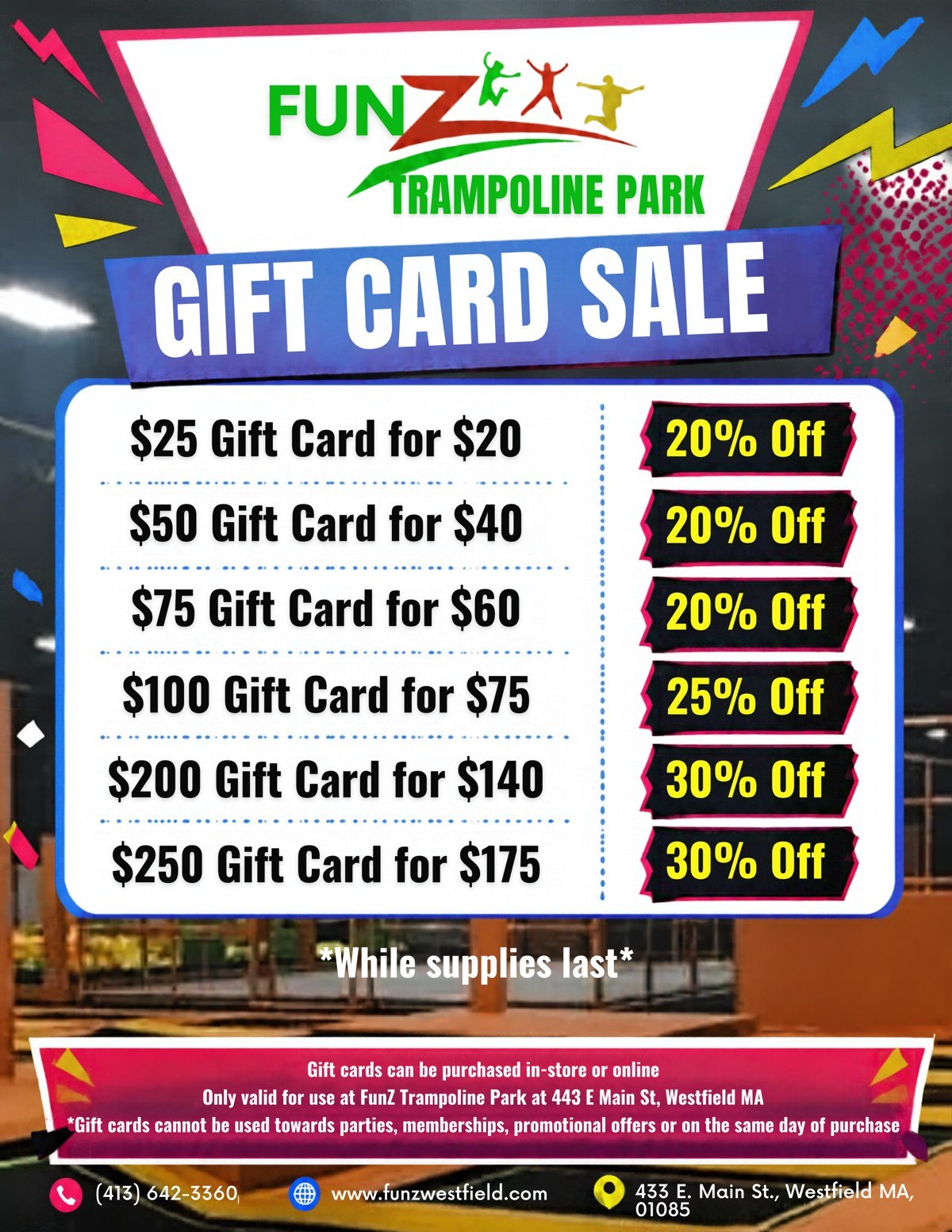 Gift Card Sale at FunZ Westfield: buy a $200 gift card for $150, or get one free hour of jump time with a $25 gift card purchase.